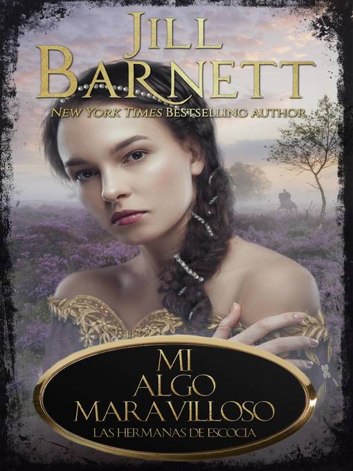 Title details for Mi Algo Maravilloso by Jill Barnett - Available